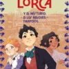 JOVEN LORCA, EL: Y EL MISTERIO DE LOS RELOJES PARADOS [CARTONE]