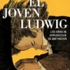 JOVEN LUDWIG, EL [RUSTICA]