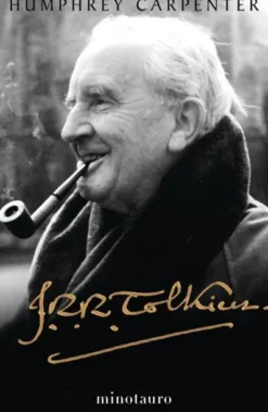 J. R. R. TOLKIEN: UNA BIOGRAFIA [RUSTICA]
