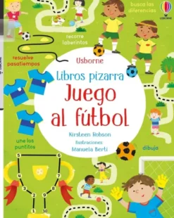 JUEGO AL FUTBOL (LIBROS PIZARRA) [RUSTICA]