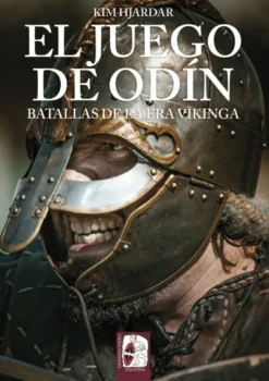 JUEGO DE ODIN: BATALLAS DE LA ERA VIKINGA [RUSTICA]