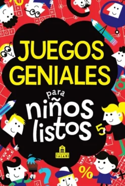 JUEGOS GENIALES PARA NIÑOS LISTOS [RUSTICA]