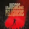 JUEGOS MAS PELIGROSOS, LOS [RUSTICA]