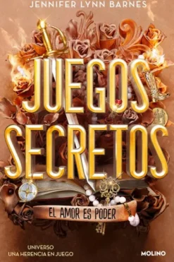 JUEGOS SECRETOS: EL AMOR ES PODER (UNIVERSO UNA HERENCIA EN JUEGO 3.5) [RUSTICA]