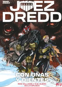 JUEZ DREDD: CON UÑAS Y DIENTES [CARTONE]