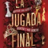 JUGADA FINAL, LA (UNA HERENCIA EN JUEGO 3) [RUSTICA]