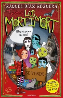 JULIA Y LOS MORTIMORT Nº07: ¿HAY ALGUIEN EN CASA? [CARTONE]