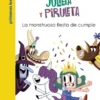 JULIETA Y PIRULETA Nº2: LA MONSTRUOSA FIESTA DE CUMPLE [RUSTICA]