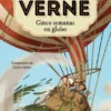 JULIO VERNE Nº05: CINCO SEMANAS EN GLOBO (EDICION ILUSTRADA Y ADAPTADA) [RUSTICA]
