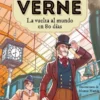 JULIO VERNE Nº02: LA VUELTA AL MUNDO EN 80 DIAS (EDICION ILUSTRADA Y ADAPTADA) [RUSTICA]