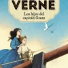JULIO VERNE Nº11: LOS HIJOS DEL CAPITAN GRANT (EDICION ILUSTRADA Y ADAPTADA) [RUSTICA]