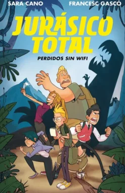 JURASICO TOTAL Nº01: PERDIDOS SIN WIFI [CARTONE]
