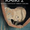 KAIKI VOL.2: NUEVOS CUENTOS DE TERROR Y LOCURA [RUSTICA]