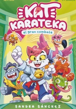 KAT KARATECA Nº2: Y EL GRAN COMBATE [RUSTICA]