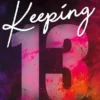 KEEPING 13 (LOS CHICOS DE TOMMEN 2) [RUSTICA]