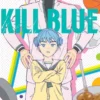 KILL BLUE Nº03 [RUSTICA]