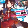 KONOSUBA: ¡BENDITO SEA ESTE MARAVILLOSO MUNDO! VOL.02 (NOVELA LIGERA) [RUSTICA]