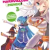 KONOSUBA: ¡BENDITO SEA ESTE MARAVILLOSO MUNDO! VOL.03 (NOVELA LIGERA) [RUSTICA]