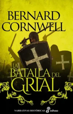 LA BATALLA DEL GRIAL (ARQUEROS DEL REY VOL.02) [RUSTICA]