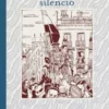 LARGO SILENCIO, UN [CARTONE]