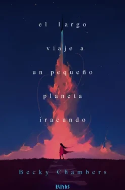 LARGO VIAJE A UN PEQUEÑO PLANETA IRACUNDO, EL [RUSTICA]