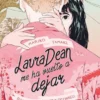 LAURA DEAN ME HA VUELTO A DEJAR [RUSTICA]