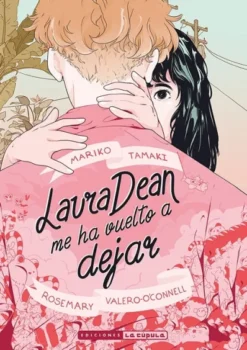 LAURA DEAN ME HA VUELTO A DEJAR [RUSTICA]
