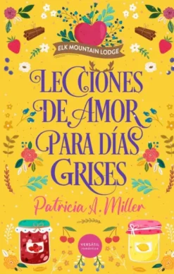 LECCIONES DE AMOR PARA DIAS GRISES [RUSTICA]