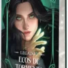 LEGADO 1: ECOS DE TORMENTA (ED. ESPECIAL CON CANTOS PINTADOS) [CARTONE]