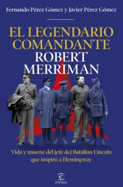LEGENDARIO COMANDANTE ROBERT MERRIMAN, EL [RUSTICA]