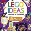 LEGO IDEAS LIBRO DE ACTIVIDADES Y PEGATINAS: ESPACIO [RUSTICA]