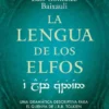 LENGUA DE LOS ELFOS, LA [BOLSILLO]