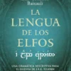 LENGUA DE LOS ELFOS, LA [RUSTICA]
