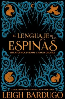 LENGUAJE DE LAS ESPINAS, EL [CARTONE]