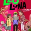 LEO LUNA Nº02: UNA EXCURSION LOQUISIMA [RUSTICA]
