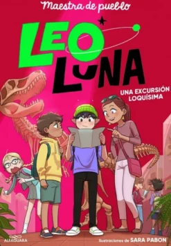 LEO LUNA Nº02: UNA EXCURSION LOQUISIMA [RUSTICA]