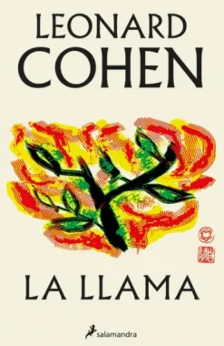 LEONARD COHEN: LA LLAMA [RUSTICA]
