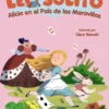 LEO SOLITO: ALICIA EN EL PAIS DE LAS MARAVILLAS [RUSTICA]