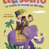 LEO SOLITO: LA VUELTA AL MUNDO EN 80 DIAS [RUSTICA]