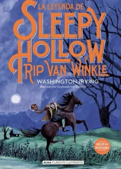 LEYENDA DE SLEEPY HOLLOW Y RIP VAN WINKLE, LA [CARTONE]