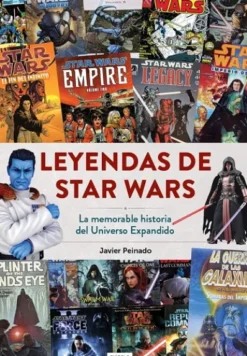 LEYENDAS DE STAR WARS: LA MEMORABLE HISTORIA DEL UNIVERSO EXPANDIDO [CARTONE]