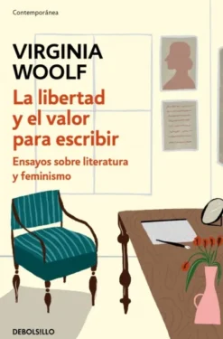 LIBERTAD Y EL VALOR PARA ESCRIBIR, LA [BOLSILLO]