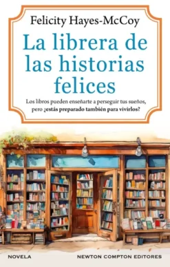 LIBRERA DE LAS HISTORIAS FELICES, LA [CARTONE]