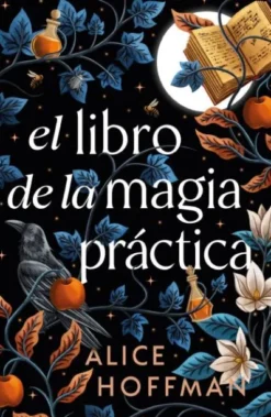 LIBRO DE LA MAGIA PRACTICA, EL (MAGIA PRACTICA 2) [RUSTICA]