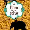 LIBRO DE LA SELVA, EL [CARTONE]