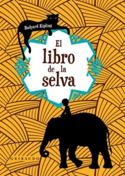 LIBRO DE LA SELVA, EL [CARTONE]