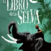 LIBRO DE LA SELVA, EL [CARTONE]