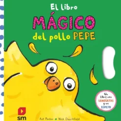 LIBRO MAGICO DEL POLLO PEPE, EL [CARTONE]