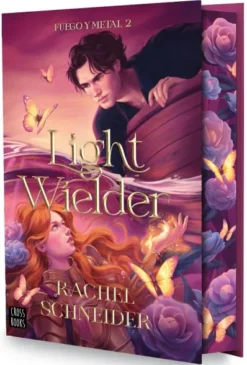 LIGHT WIELDER (FUEGO Y METAL 2) (ED. LIMITADA CANTOS PINTADOS) [CARTONE]