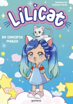 LILICAT: UN CONCURSO MAGICO [CARTONE]